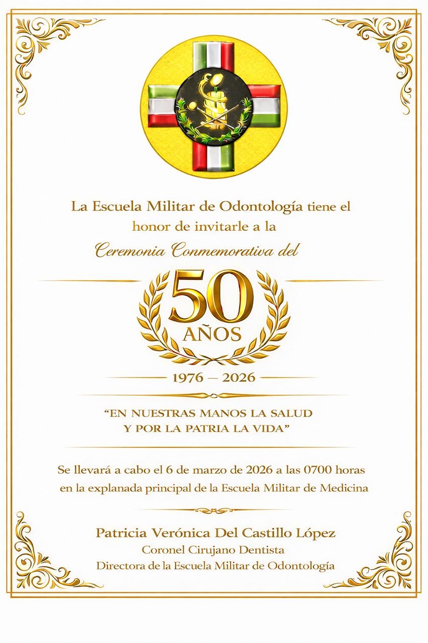 Invitación conmemorativa por los 50 años de la Escuela Militar de Odontología